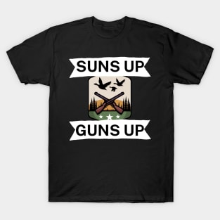 Suns up guns up T-Shirt